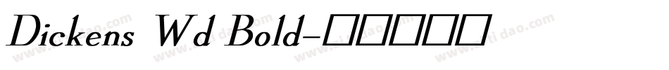 Dickens Wd Bold字体转换